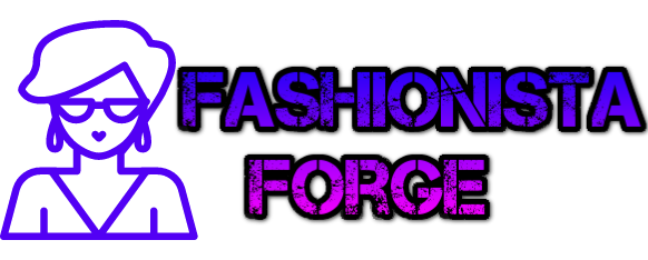Fashionista Forge